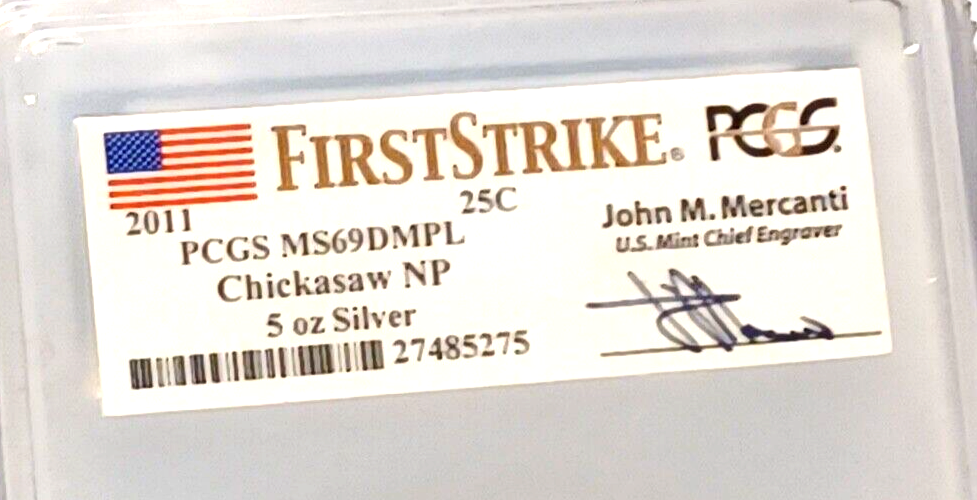 2011 CHICKASAW  5 Oz. SILVER PCGS MS69DMPL FIRST STRIKE  Signed Mercanti image 2
