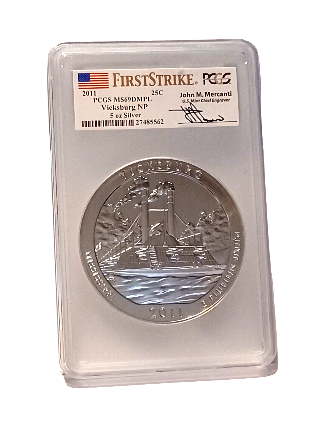 2011 Vicksburg 5 Oz. SILVER PCGS MS69DMPL FIRST STRIKE  Signed Mercanti image 0